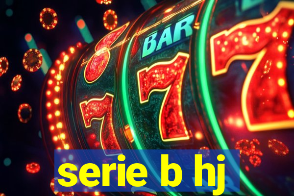 serie b hj