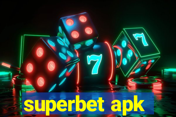 superbet apk