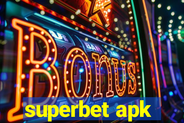 superbet apk