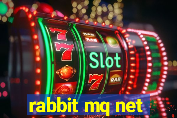 rabbit mq net