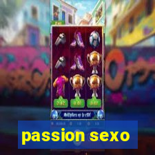 passion sexo