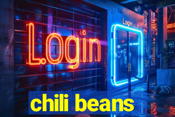 chili beans