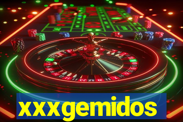 xxxgemidos