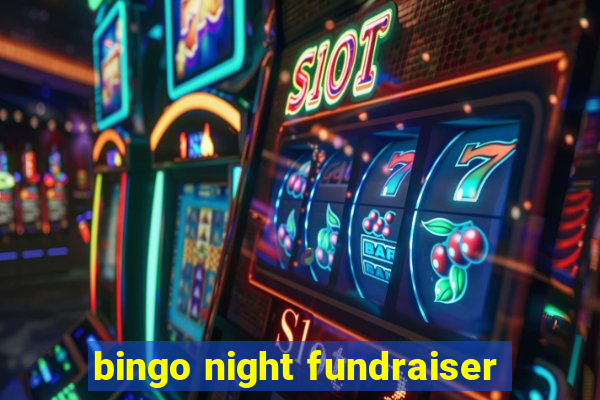 bingo night fundraiser