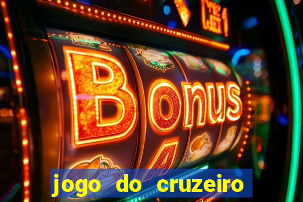 jogo do cruzeiro ao vivo em hd