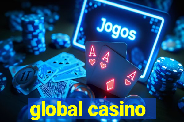 global casino