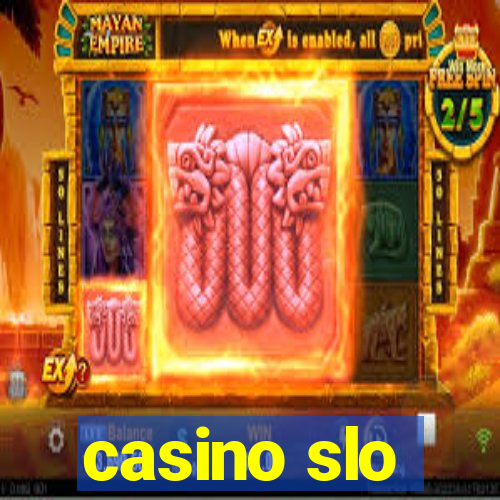 casino slo