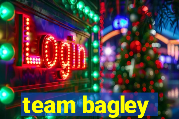 team bagley