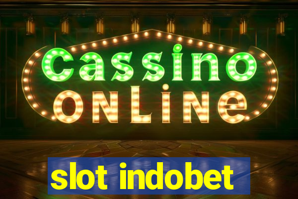 slot indobet