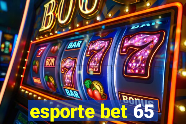 esporte bet 65