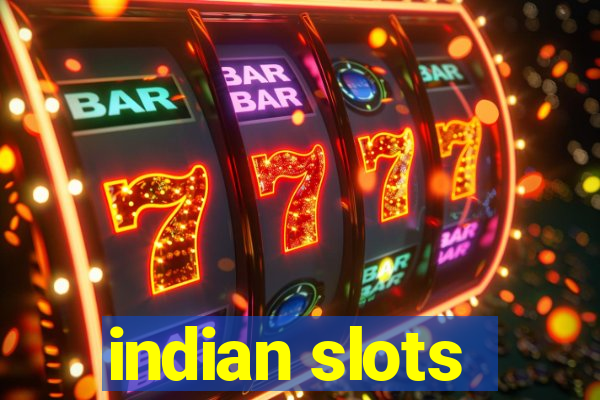 indian slots