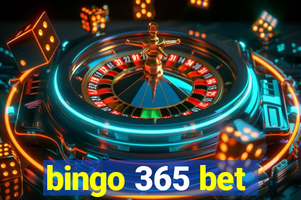 bingo 365 bet