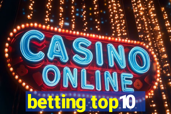 betting top10