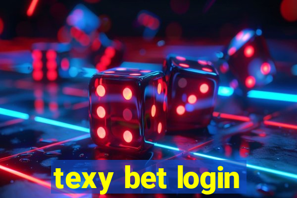 texy bet login