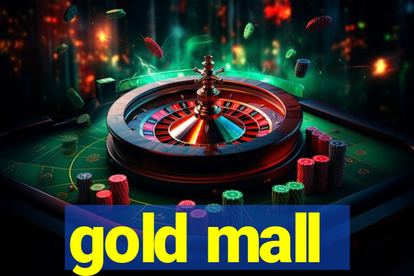 gold mall