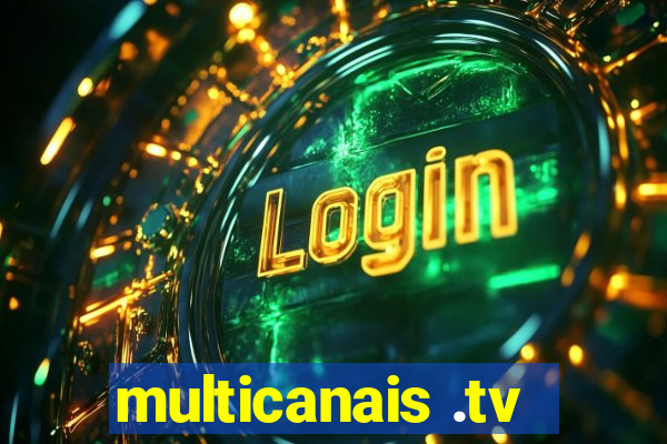 multicanais .tv