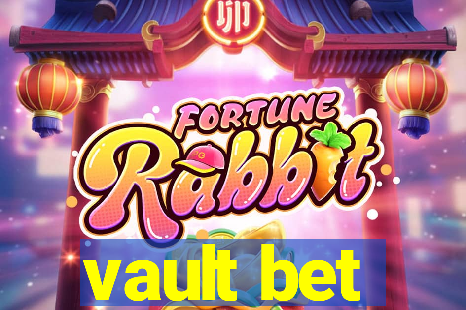 vault bet