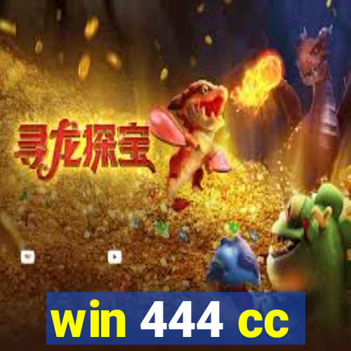 win 444 cc