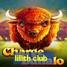 lillith club