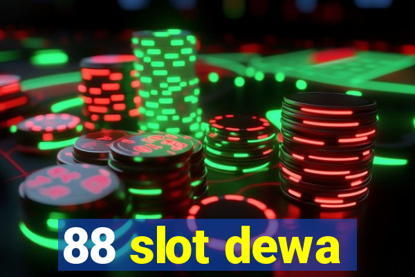 88 slot dewa