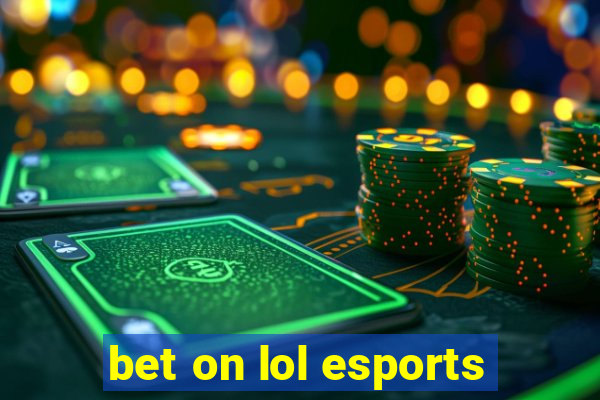 bet on lol esports