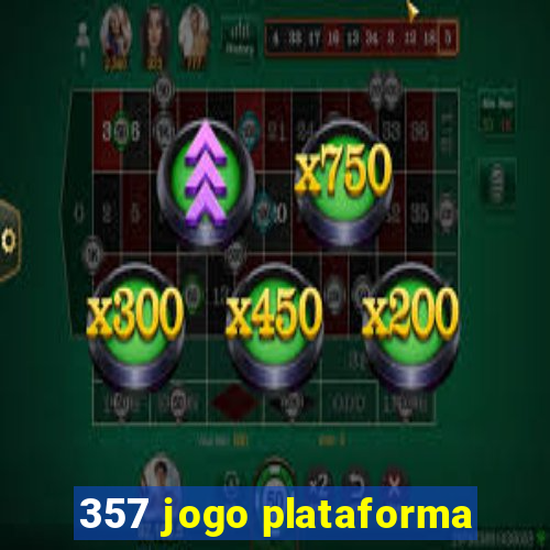 357 jogo plataforma