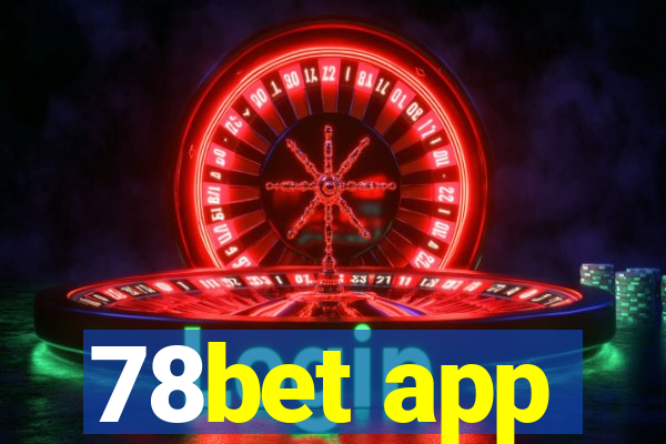 78bet app