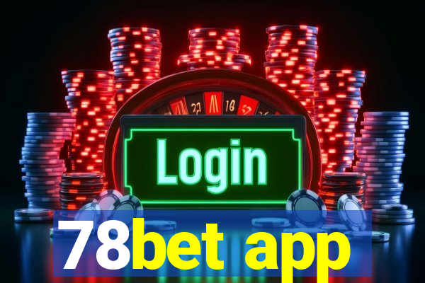 78bet app