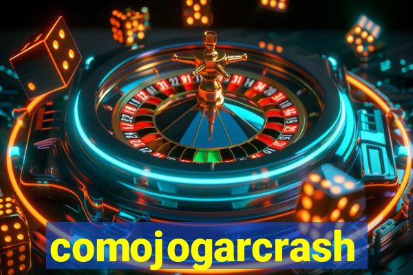 comojogarcrash