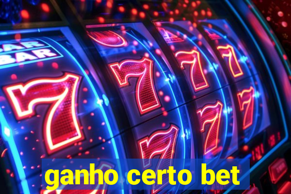 ganho certo bet