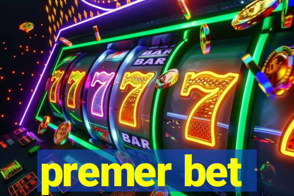 premer bet