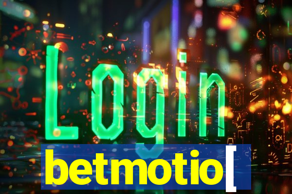 betmotio[