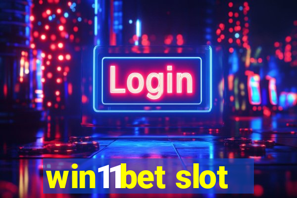 win11bet slot