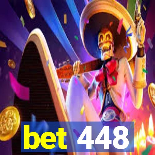 bet 448