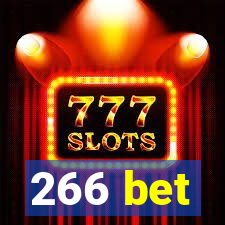 266 bet