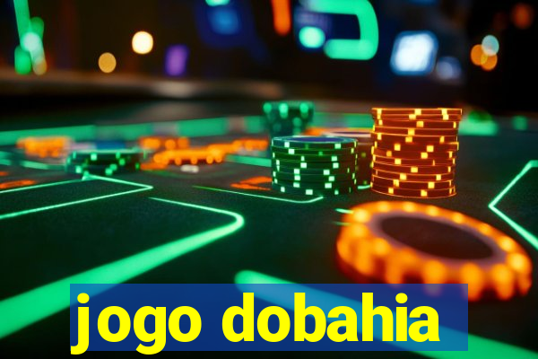 jogo dobahia