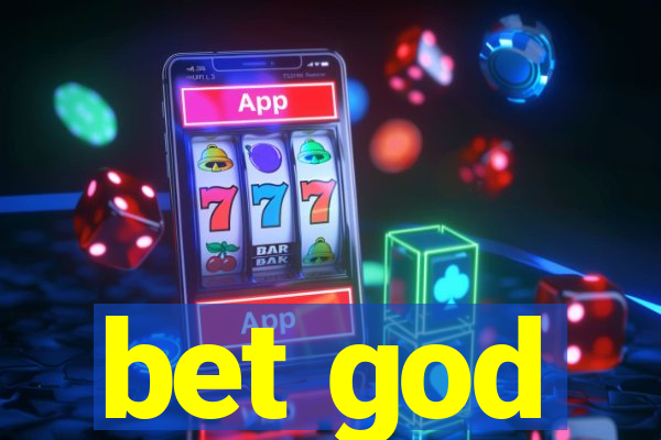 bet god