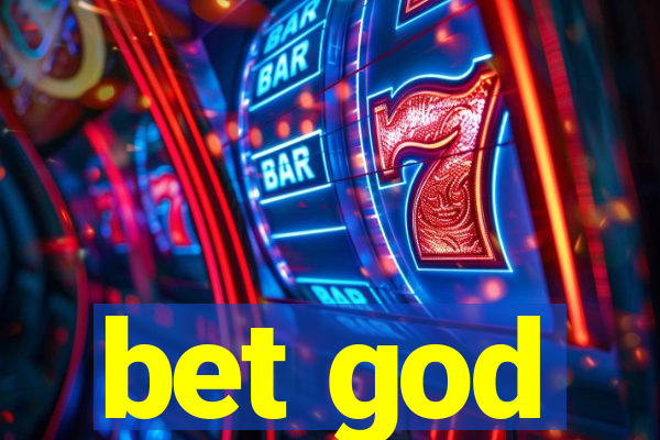 bet god