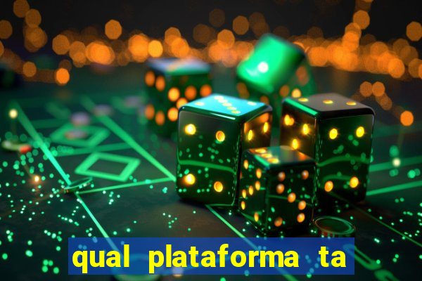 qual plataforma ta pagando mais