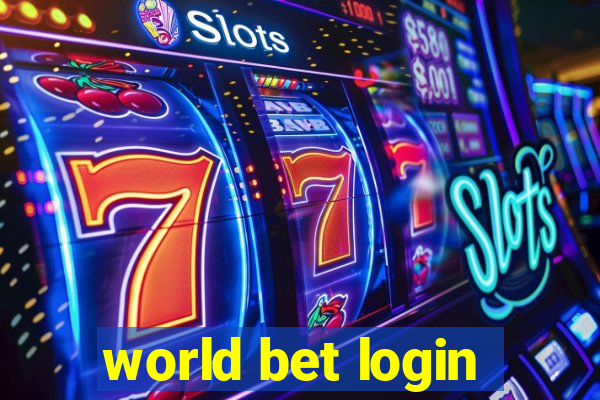 world bet login