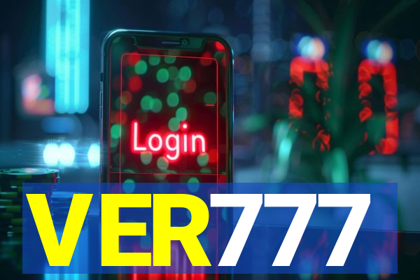 VER777