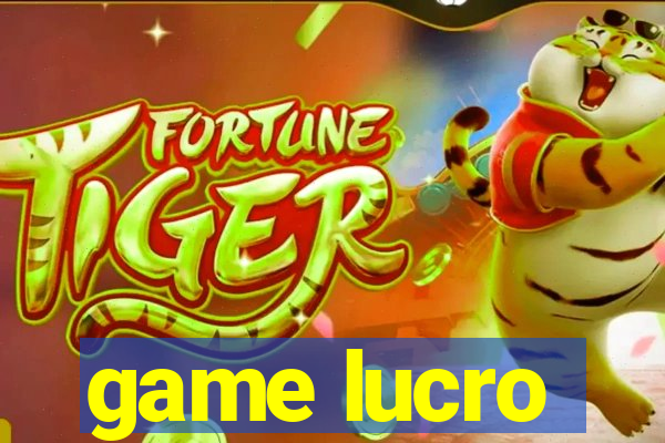 game lucro