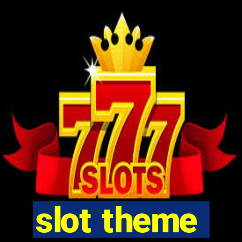 slot theme