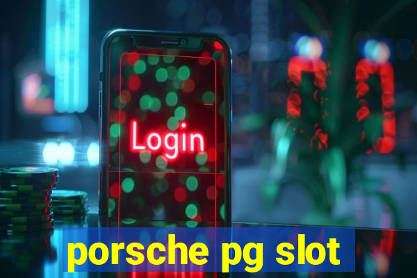 porsche pg slot