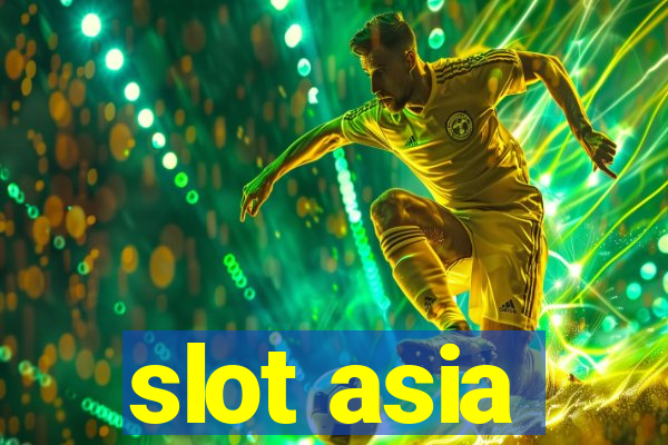 slot asia