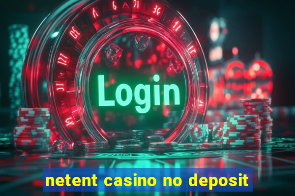 netent casino no deposit