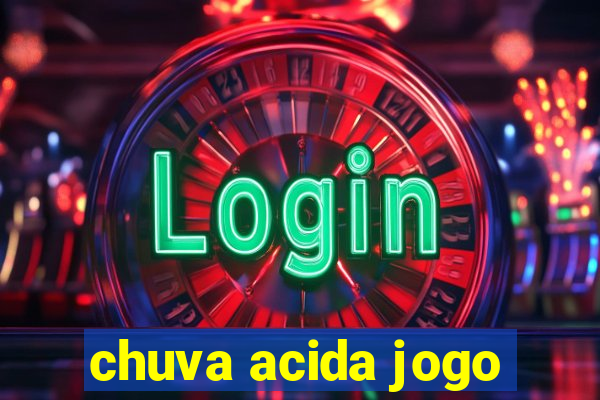 chuva acida jogo