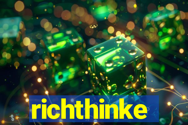 richthinke