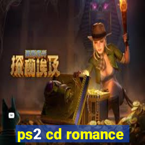 ps2 cd romance