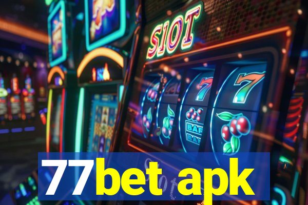 77bet apk